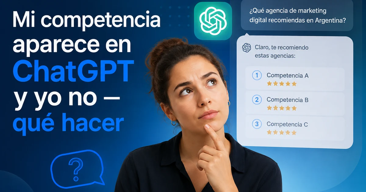 mi competencia aparece en chatgpt y yo no qué hacer